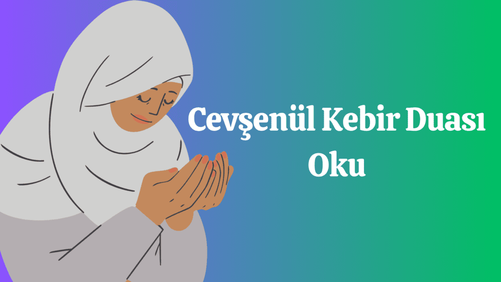 Cevşenül Kebir Duası Oku