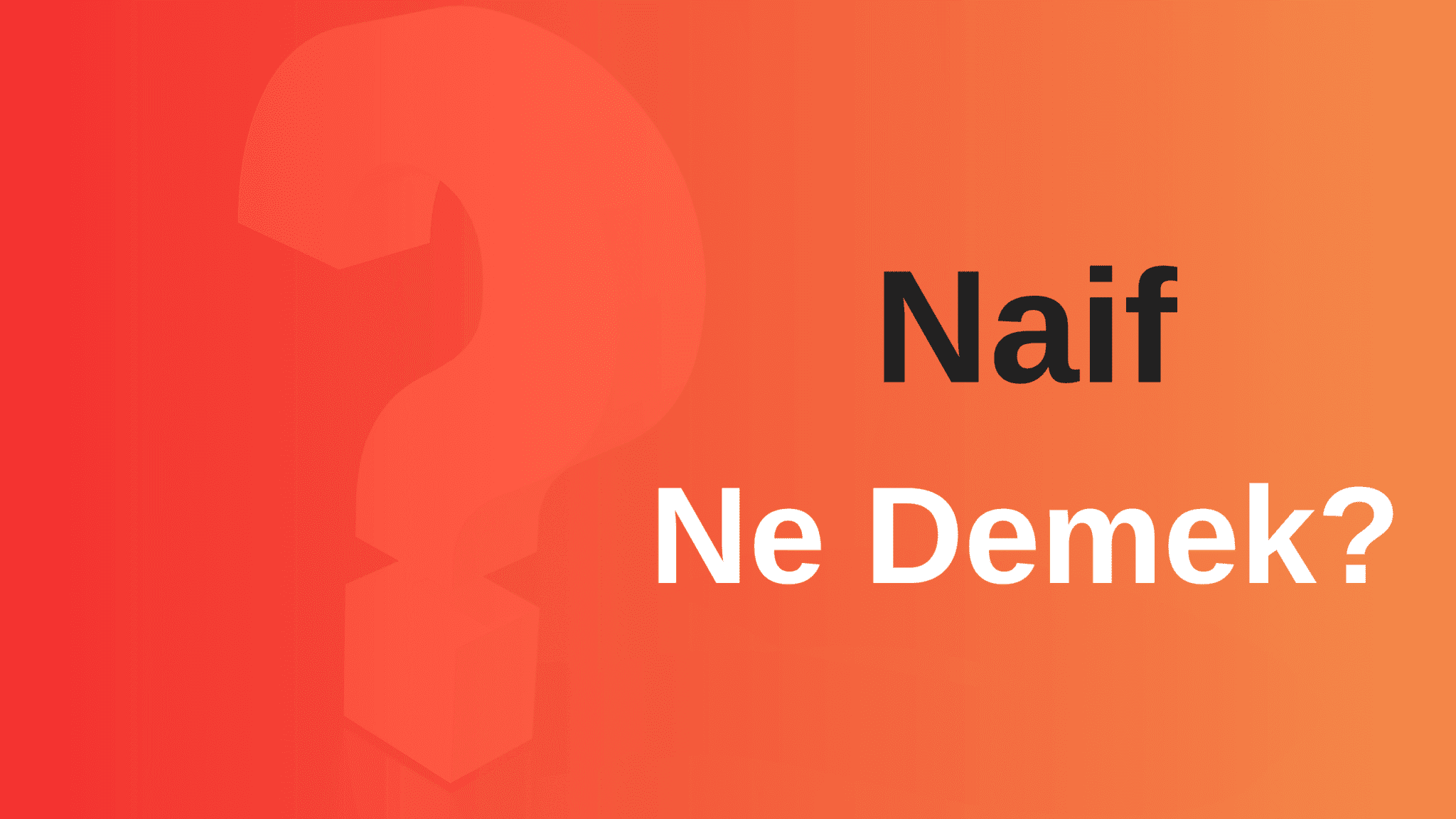 Naif Ne Demek? - Sanat, Edebiyat ve Hayatın İçinde Naiflik Naif Ne Demek? - Sanat, Edebiyat ve Hayatın İçinde Naiflik