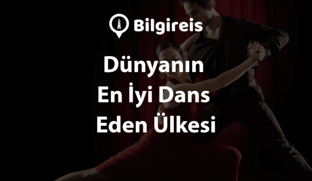 Dunyanin-En-Iyi-Dans-Eden-Ulkesi