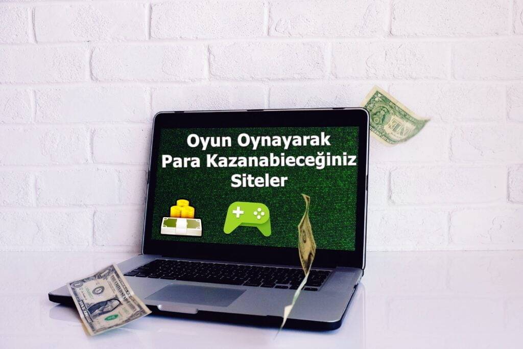 oyun-oynayarak-para-kazanabileceginiz-siteler